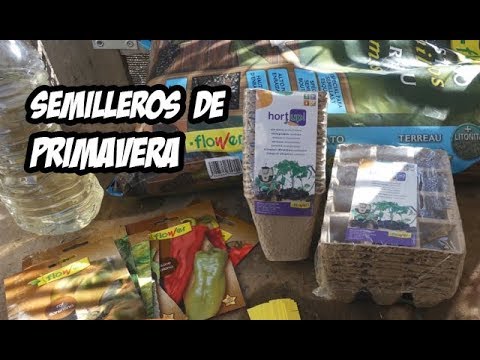 Como Hacer Semilleros de Primavera | La Huerta de Ivan