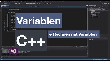C++ Grundlagen - Variablen (+Rechnen mit Variablen)