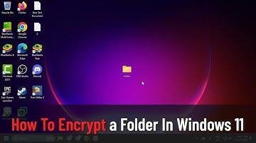 How To Encrypt a Folder In Windows 11 (Guide)