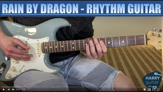 Rain (Dragon) Full Guitar Lesson - Riffs & Powerchords
