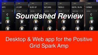 Soundshed - The Desktop App for the Positive Grid Spark Amp - Live Review screenshot 4