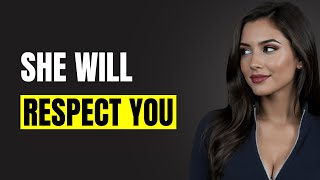 If A Woman Doesn’t Respect You, Do This Immediately | Female Psychology