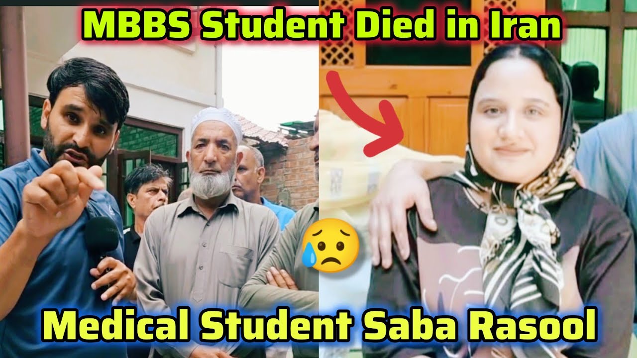 Saba Rasool Medical student saba rasool ki aaj iran main maut hui - YouTube