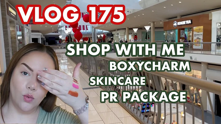 VLOG 175 : SHOP WITH ME, SKINCARE, PR PACKAGES & BOXYCHARM