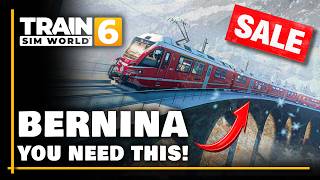 Train Sim World 6 BERNINALINIE - Sale - I Only Played UK Routes Until This Route Blew My Mind!