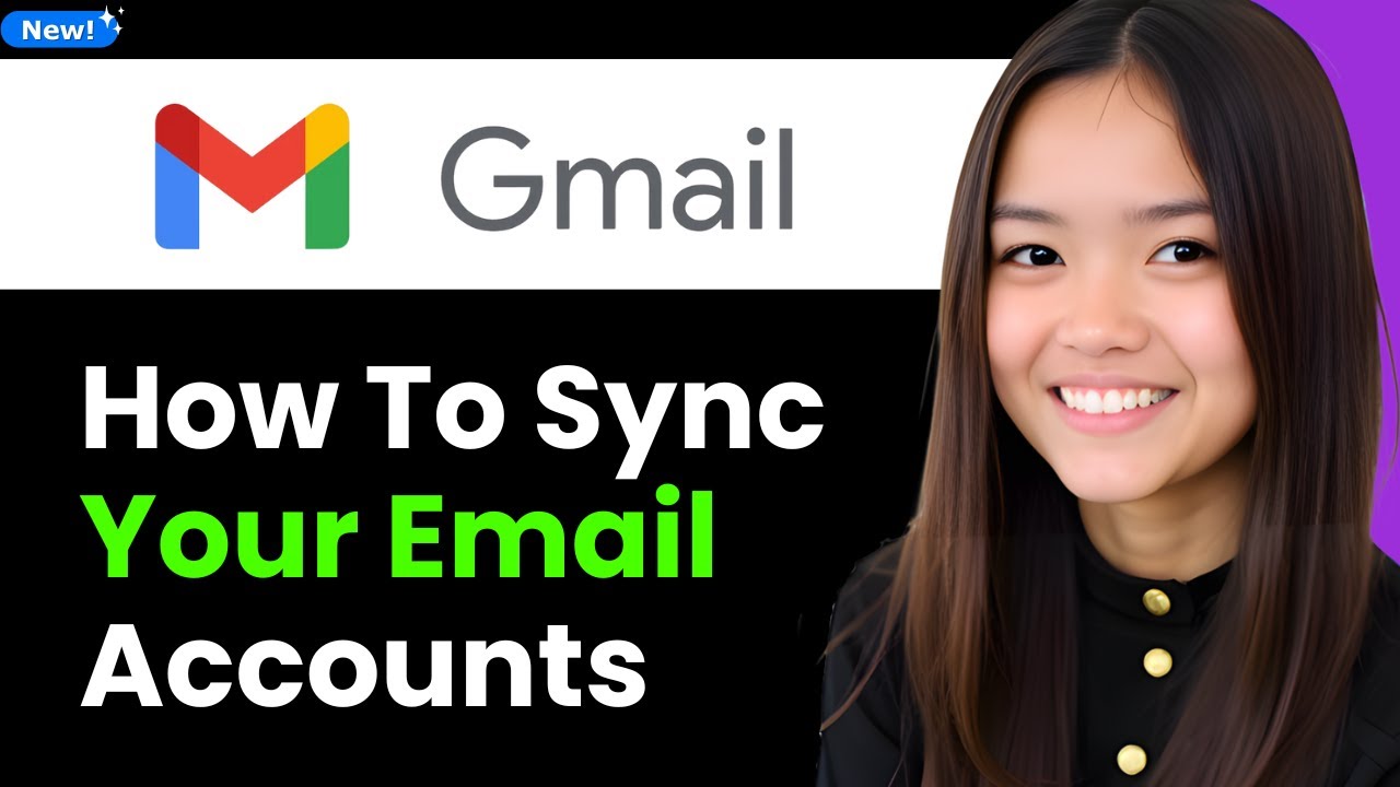 How to Sync Your Email Accounts Into One Gmail Account 2026 (Step By ...