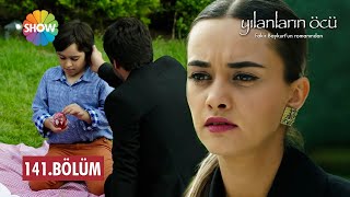Yılanların Öcü 141. Bölüm