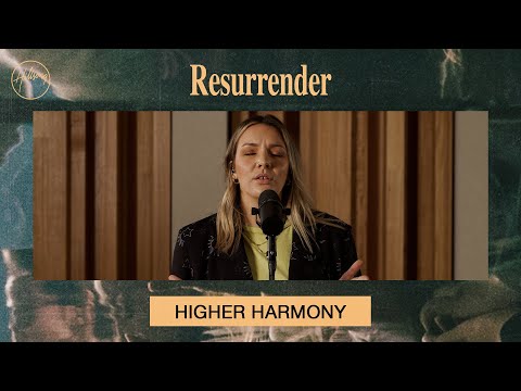Resurrender | Higher Harmony Tutorial