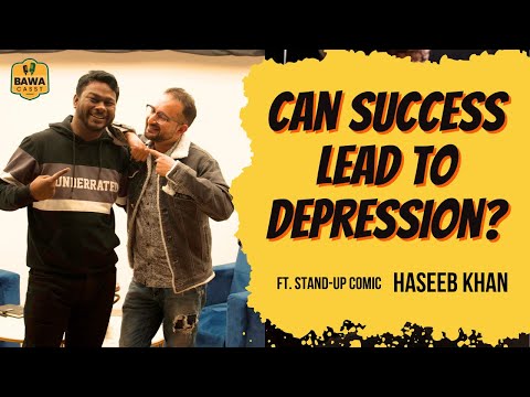 Part 2 - Can Success Lead to Depression || Haseeb Khan || BawaCasst ||@haseebkhanlive | @bawacasst