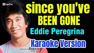 Since Youve Been Goneeddie Peregrina hd Karaoke