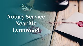 Notary Service Near Me Lynnwood