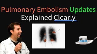 Pulmonary Embolism / Thromboembolism Updates Explained Clearly!