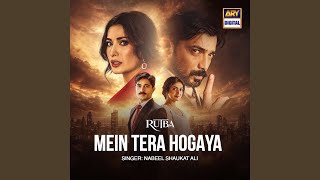 Mein Tera Hogaya (From 'Rutba')