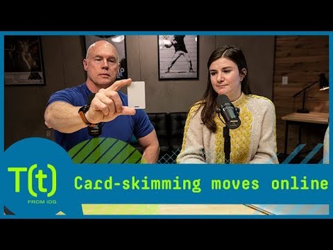 Card skimming moves online | TECH(talk)