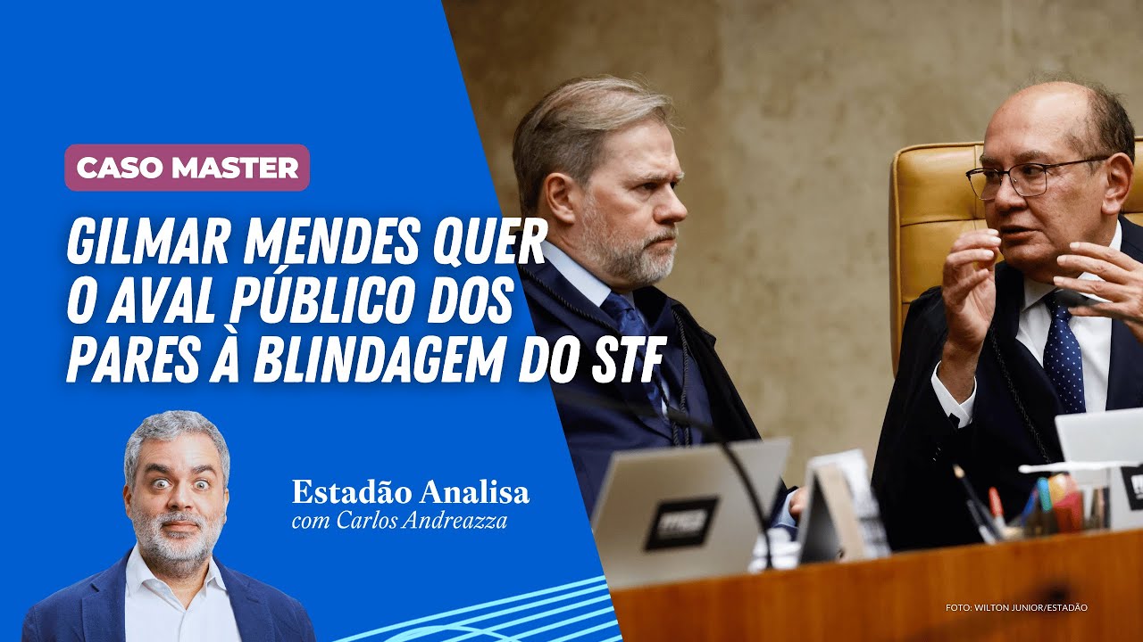 Caso Master: Gilmar Mendes quer o aval público dos pares à blindagem do STF | Estadão Analisa