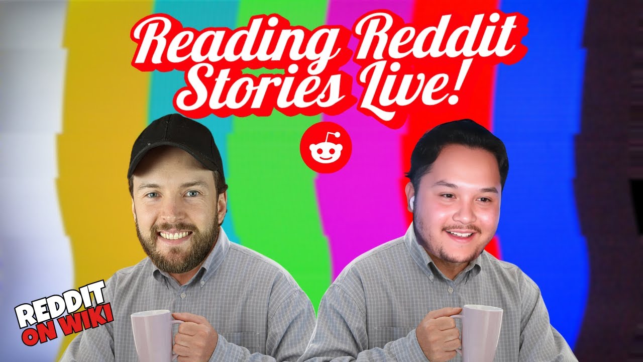 Reacting To The Wildest Reddit Stories LIVE!