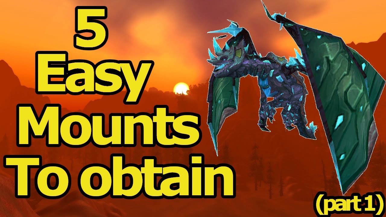 5 easy mounts you can get solo !!! 5 easy mounts guide - YouTube