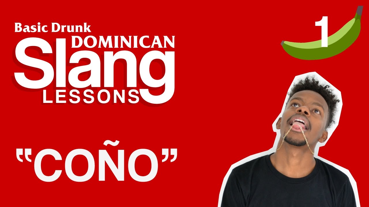 Drunk Dominican Slang Lessons Co o YouTube drunk-dominican-slang-lessons-co-o-youtube
