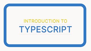 Typescript from scratch - Part 1: Basics and Introduction