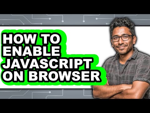 How to Enable Javascript on Browser (easy Method)