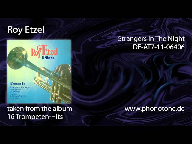 Roy Etzel - Strangers In The Night