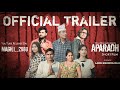  aparadh official trailer  short film  dilliindrarajutapendrahemantlaxmiroshani
