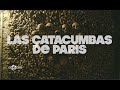 Las Catacumbas y Adele - Paris 2016 #2