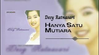 Desy Ratnasari - Hanya Satu Mutiara