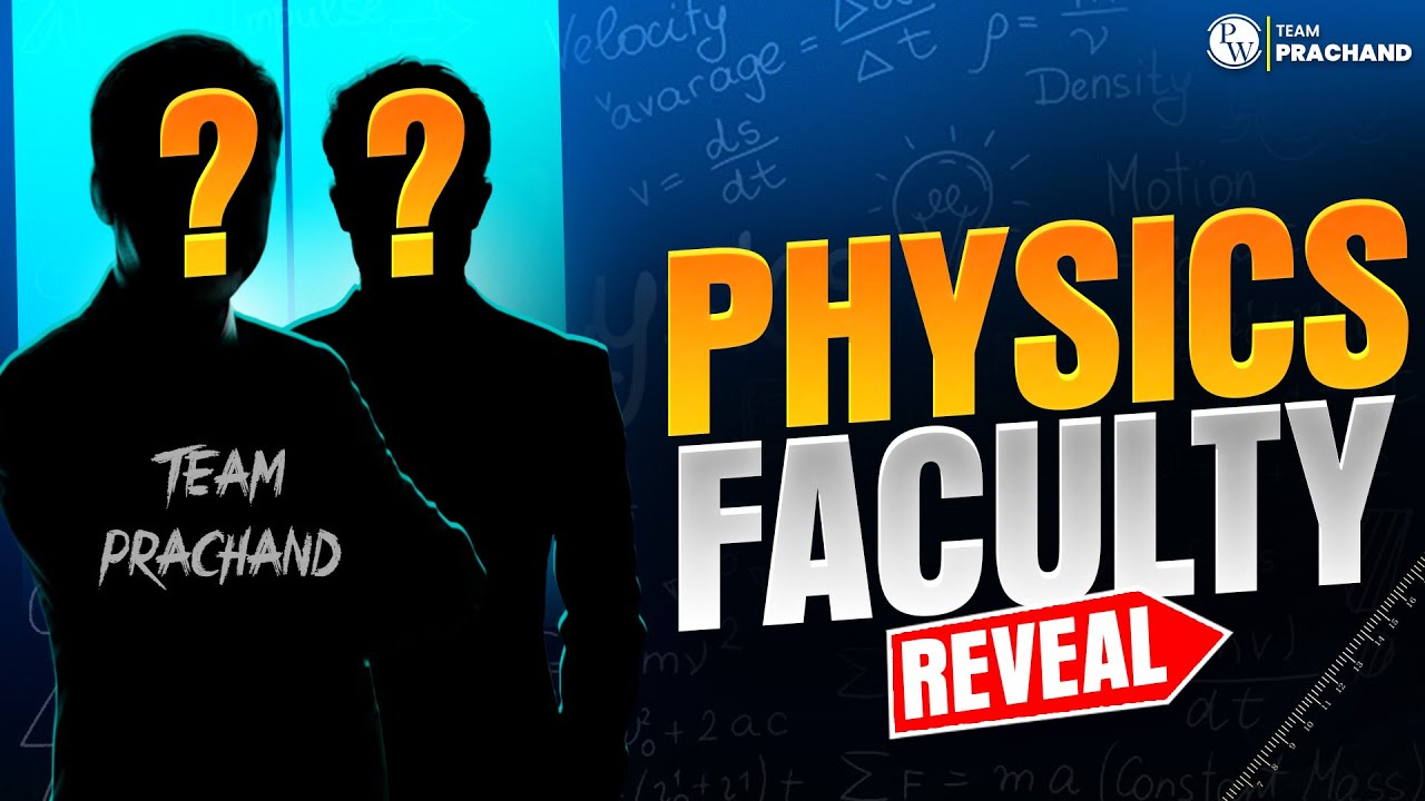 PHYSICS Faculty Reveal🚀 - PRACHAND Series | The Powerful Combo🔥 - YouTube