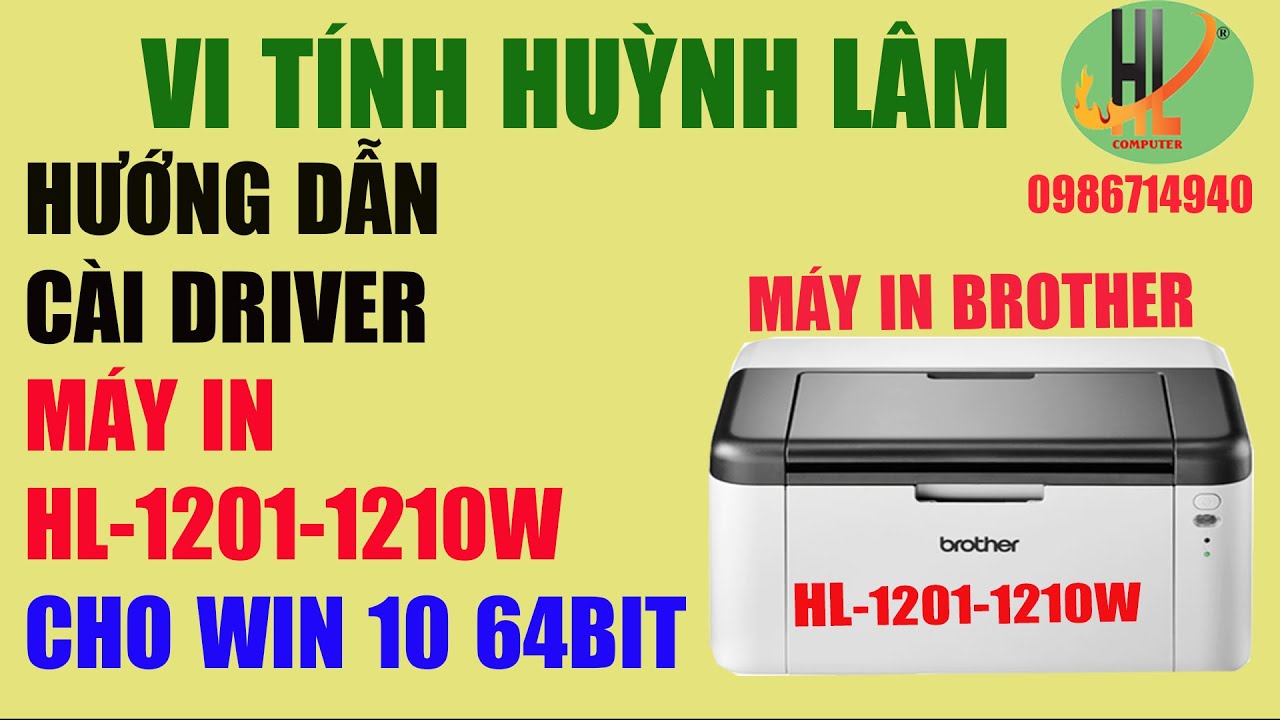 driver brother hl-1210w  2022 Update  HƯỚNG  DẪN  CÀI DRIVER MÁY  IN Brother HL-1211W CHO WINDOWS 10