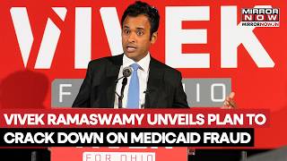 Vivek Ramaswamy Unveils Plan To Crack Down On Medicaid Fraud, Slams Mike DeWine's Policies | Watch