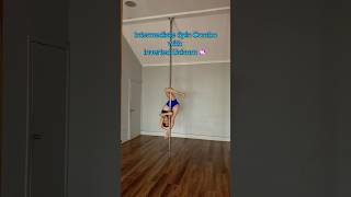 Spinning Pole Combo | Spin Combo Intermediate Pole Dance~ Inverted Unicorn #spinningpole #shorts
