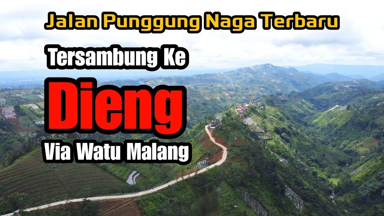 Jalur Baru Ke Dieng Via Watumalang Full Nyambung
