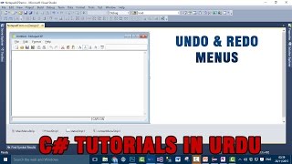Part 6 - Create Notepad Application using C# In Urdu (Undo & Redo Menus)
