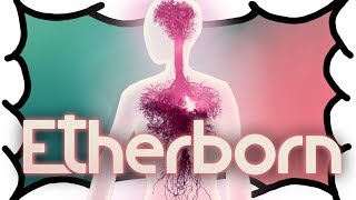 Etherborn Review - [MrWoodenSheep] (Video Game Video Review)