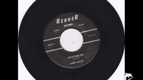Larry Nolen - Remember me