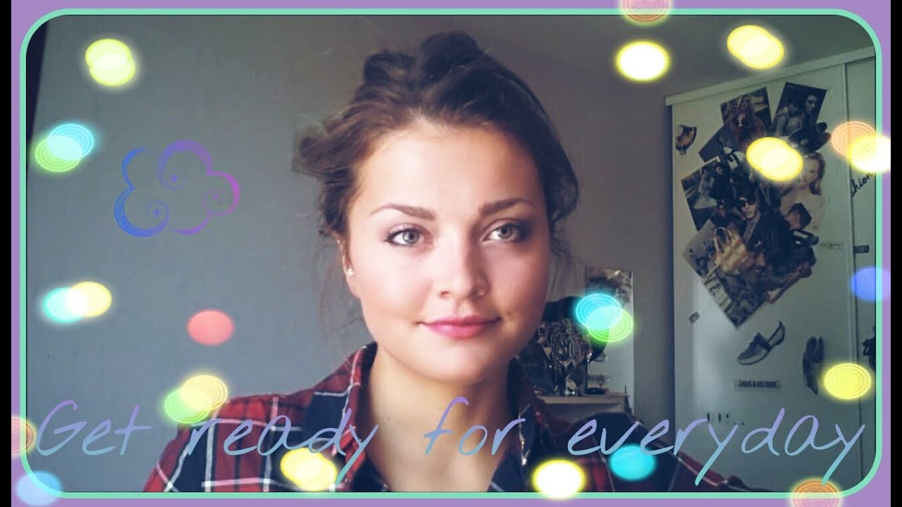 Get ready with me for everyday  ღ