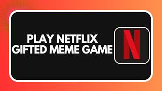 HOW TO PLAY NETFLIX GIFTED MEME GAME ! screenshot 1