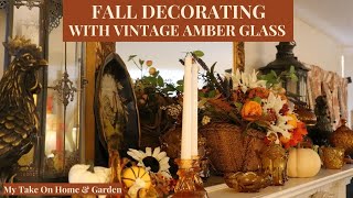 Decorate With Me Fall 2022!! \/\/ Vintage Amber Glass For The Fireplace Mantel