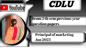 Principal of marketing previous year question paper Jan 2023 | Bcom 5 semester | CDLU University