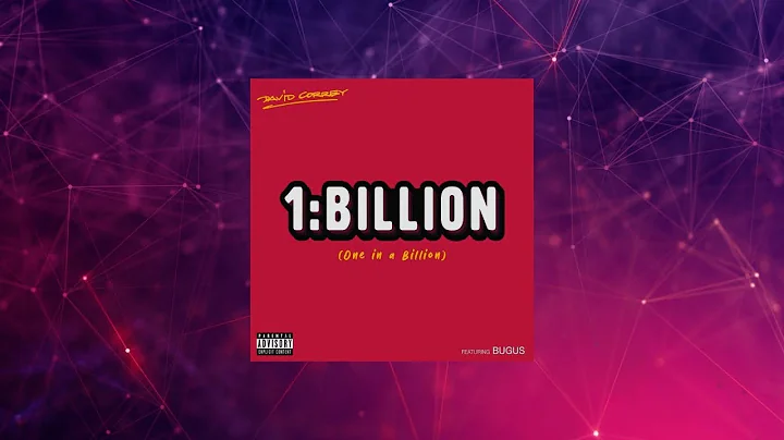 David Correy ft. Bugus - One in a Billion [Audio] (NEW SONG 2021)