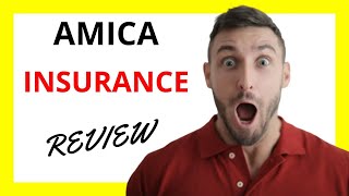 🔥 AMICA Insurance Review: A Comprehensive Look at Pros and Cons