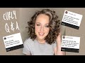 CURLY HAIR Q&A - Answering YOUR questions