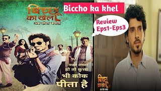 Biccho ka khel review episode 1 to episode 3