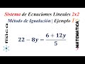Sistema de Ecuaciones lineales 2x2 - Método de Igualación | Ejemplo 1