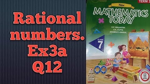 Q12 Ex3A Class 7 Mathematics Today | Chapter 3 Rational Numbers | ICSE Math Class 7 |