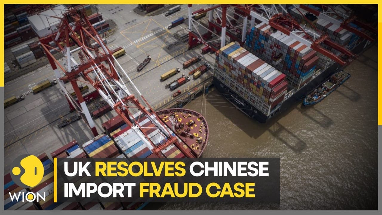 UK resolves Chinese import fraud case | Latest News | WION |