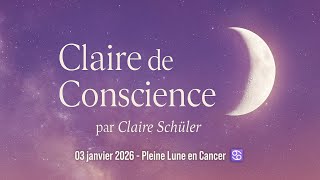 Claire De Conscience Le Podcast Pleine Lune En Cancer La Mémoire Du Cœur