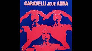 Caravelli - Caravelli Joue Abba