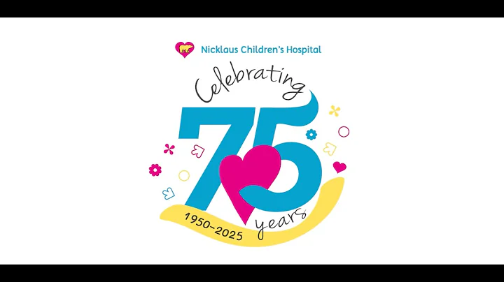 Nicklaus Children's Celebrates 75 years of dedicated care!